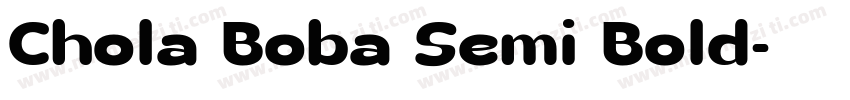 Chola Boba Semi Bold字体转换